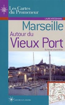 Marseille autour du vieux port