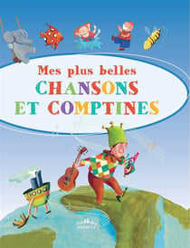 Mes plus belles chansons et comptines
