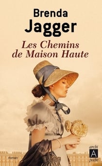 Les chemins de la maison haute