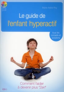 Gérer un enfant hyper actif