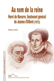 Au nom de la reine Henri de Navarre, lieutenant général de Jeanne d'Albret (1572)