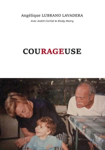COURAGEUSE