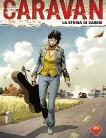 Caravan t.4 - l'histoire de Carrie