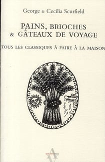 Pains, brioches et gâteaux de voyage