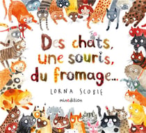 Des chats, une souris, du fromage...