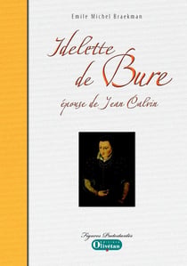 Idelette de Bure - épouse de Jean Calvin