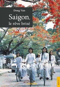 Saigon, le reve brise
