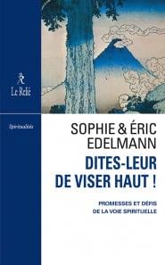 Dites-leur de viser haut !