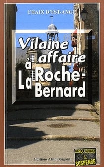 Vilaine affaire à la Roche-Bernard