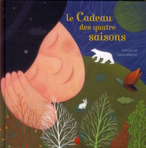 Le Cadeau Des Quatre Saisons.