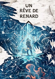 Le rêve de Renard