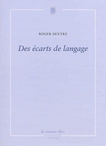 Des écarts de langage
