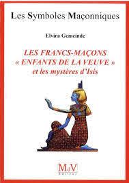 Les symboles maçonniques : les francs-maçons enfants de la veuve
