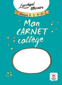 L'archipel littéraire - mon carnet collège