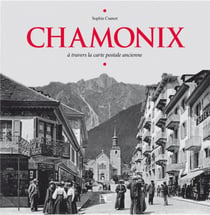 Chamonix - à travers la carte postale ancienne