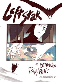Leftstar et l'étrange péripétie