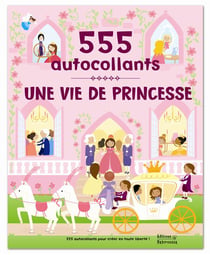 Une vie de princesse - 555 autocollants
