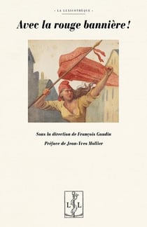 Avec la rouge bannière !