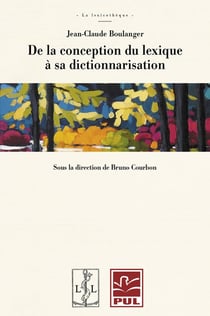 De la conception du lexique à sa dictionnarisation