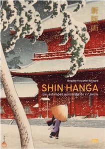 Shin Hanga, les estampes japonaises du XXe siècle