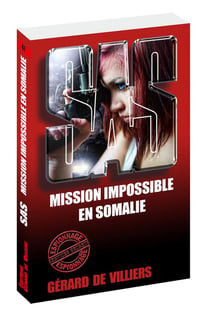 SAS Tome 47 : mission impossible en Somalie
