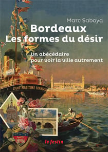 Bordeaux les formes du désir