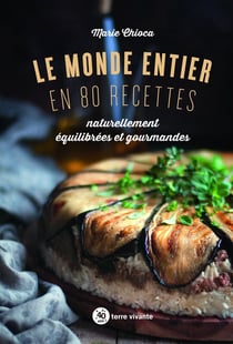 Le monde entier en 80 recettes