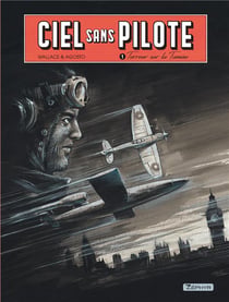 Ciel sans pilote Tome 1 : terreur sur la Tamise