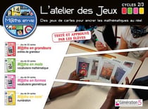 M@ths en-vie - l'atelier des jeux (nombres, formes et mesures) cycles 2 et 3