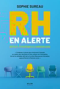 RH en alerte : réinventez votre fonction et vos stratégies pour demain