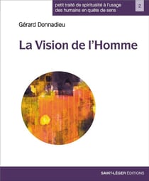 La vision de l'homme