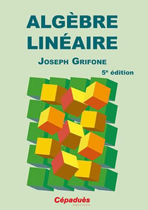 Algèbre linéaire (5e édition)