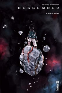 Descender Tome 4 : mise en orbite