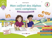 Mon coffret des Alphas sons complexes - CP, CE1 - je maîtrise la lecture avec plaisir