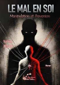 Le mal en soi manipulation et perversion