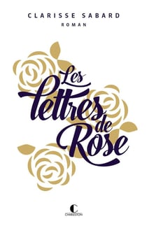 Les lettres de Rose - édition de luxe