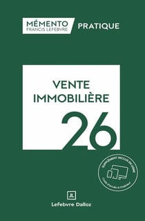Mémento pratique : Vente immobilière (édition 2026)