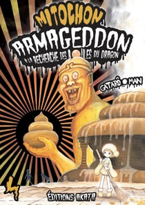 Mitochon armageddon - à la recherche des boules de dragon Tome 4