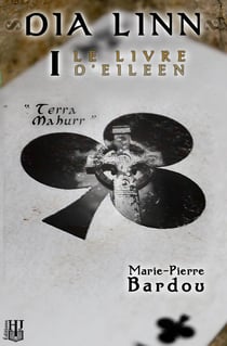 Dia Linn t.1 - le livre d'Eileen (terra mahurr)