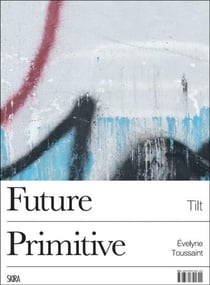 Tilt - future primitive