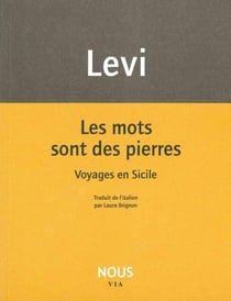 Les Mots Sont Des Pierres - Voyage En Sicile