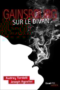 Gainsbourg sur le divan - 69 années érotiques, 50 ans déjà