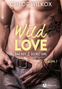 Wild love - bad boy & secret girl vol.1