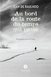 Au bord de la route du temps qui passe