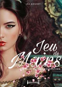 Jeu de mains - l'amour est une révolution