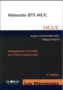 Mémento BTS MUC - MGUC : management et gestion de l'unité commerciale (2e édition)