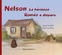 Nelson le hérisson : Roméo a disparu