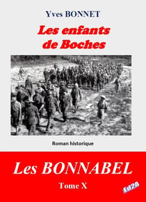 Les enfants de Boches Tome 10 : Les Bonnabel
