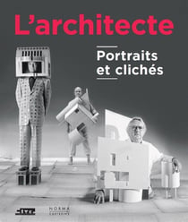 L'architecte, portraits et clichés