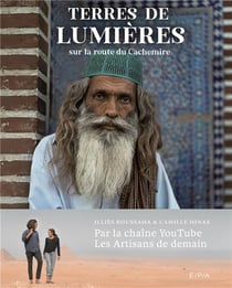 Terres de lumières : Sur la route du Cachemire